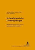 Systemdynamische Lernumgebungen Systemdynamische Lernumgebungen