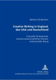 Creative Writing in England, den USA und Deutschland