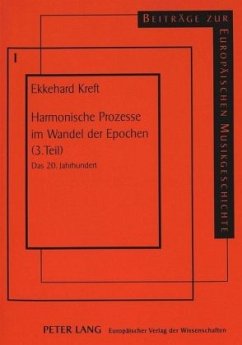 Harmonische Prozesse im Wandel der Epochen (3. Teil) - Kreft, Ekkehard