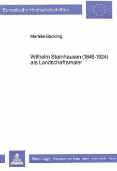 Wilhelm Steinhausen (1846-1924) als Landschaftsmaler - Bückling, Maraike