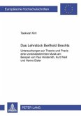 Das Lehrstück Bertolt Brechts