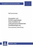 Konzeption und Einführungsstrategie eines Ansatzes zur unternehmensumfassenden Qualitätssteigerung