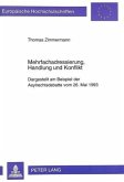 Mehrfachadressierung, Handlung und Konflikt Mehrfachadressierung, Handlung und Konflikt