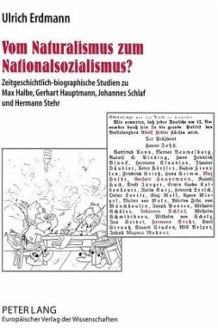 Vom Naturalismus zum Nationalsozialismus? - Erdmann, Ulrich