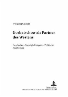 Gorbatschow als Partner des Westens - Caspart, Wolfgang;Riefler, Erwin