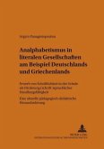 Analphabetismus in literalen Gesellschaften am Beispiel Deutschlands und Griechenlands