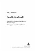 Geschichte aktuell