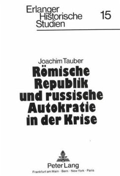 Römische Republik und russische Autokratie in der Krise - Tauber, Joachim