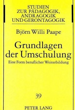 Grundlagen der Umschulung - Paape, Björn