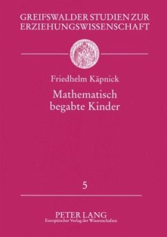 Mathematisch begabte Kinder - Käpnick, Friedhelm