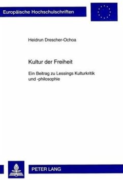 Kultur der Freiheit - Drescher-Ochoa, Heidrun