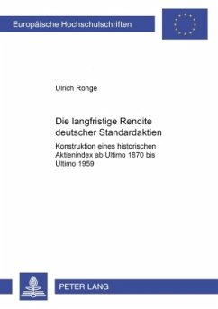 Die langfristige Rendite deutscher Standardaktien - Ronge, Ulrich