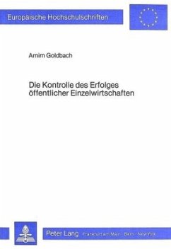 Die Kontrolle des Erfolges öffentlicher Einzelwirtschaften - Goldbach, Arnim