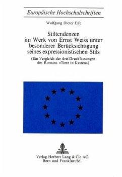 Cover Stiltendenzen im Werk von Ernst Weiss unter besonderer Berücksichtigung seines expressionistischen Stils