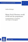 Henry David Thoreaus "world of full and fair proportions"