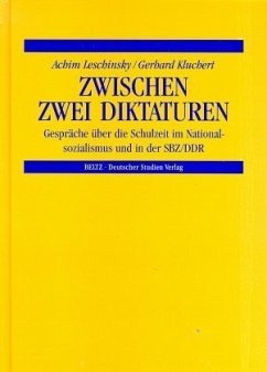 Zwischen zwei Diktaturen - Leschinsky, Achim; Kluchert, Gerhard