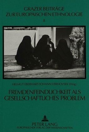 Fremdenfeindlichkeit als gesellschaftliches Problem Fremdenfeindlichkeit als gesellschaftliches Problem