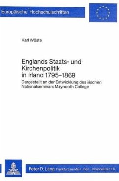Cover Englands Staats- und Kirchenpolitik in Irland 1795-1869