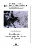 Honoré Daumier - Kunst im Spiegel der Karikatur von 1830 bis 1870