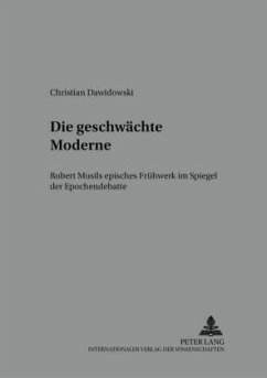 Die geschwächte Moderne - Dawidowski, Christian