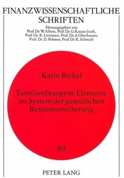 Familienbezogene Elemente im System der gesetzlichen Rentenversicherung - Bickel, Karin