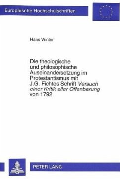 Die theologische und philosophische Auseinandersetzung im Protestantismus mit J.G. Fichtes Schrift- 