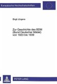 Zur Geschichte des BDM (Bund Deutscher Mädel) von 1923 bis 1939