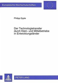 Der Technologietransfer durch Klein- und Mittelbetriebe in Entwicklungsländer - Epple, Philipp