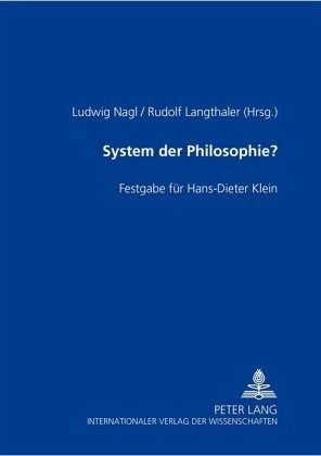 System der Philosophie? System der Philosophie?