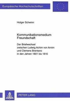 Kommunikationsmedium Freundschaft - Schwinn, Holger