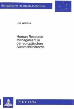 Human Resource Management in der europäischen Automobilindustrie - Wilkens, Uta
