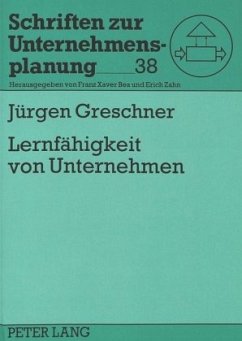 Lernfähigkeit von Unternehmen - Greschner, Jürgen