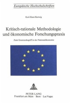 Kritisch-rationale Methodologie und ökonomische Forschungspraxis - Hartwig, Karl-Hans