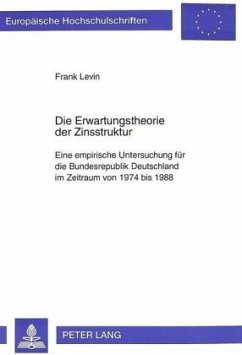 Die Erwartungstheorie der Zinsstruktur - Levin, Frank