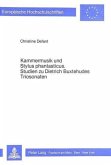 Kammermusik und Stylus phantasticus- Studien zu Dietrich Buxtehudes Triosonaten