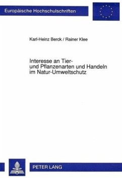 Interesse an Tier- und Pflanzenarten und Handeln im Natur-Umweltschutz - Berck, Karl-Heinz;Klee, Rainer