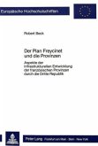 Der Plan Freycinet und die Provinzen