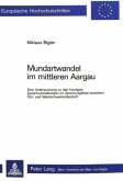 Mundartwandel im mittleren Aargau