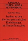 Studien zu den ältesten germanischen Entlehnungen im Ostseefinnischen