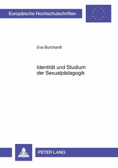 Identität und Studium der Sexualpädagogik - Burchardt, Eva
