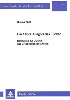 Der Choral Gregors des Großen - Gräf, Dietmar