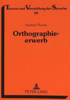 Orthographieerwerb - Thomé, Günther