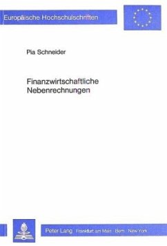 Finanzwirtschaftliche Nebenrechnungen - Schneider, Pia