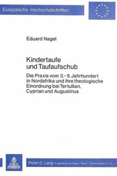 Kindertaufe und Taufaufschub - Nagel, Eduard