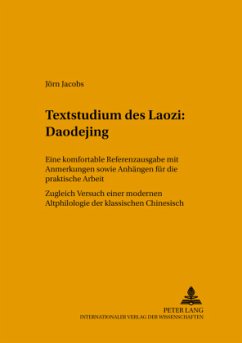 Textstudium des Laozi: Daodejing - Jacobs, Jörn