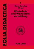 Wortschatz und Wortschatzvermittlung