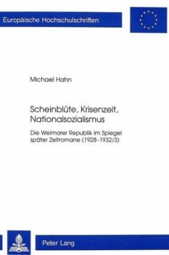 Scheinblüte, Krisenzeit, Nationalsozialismus - Hahn, Michael