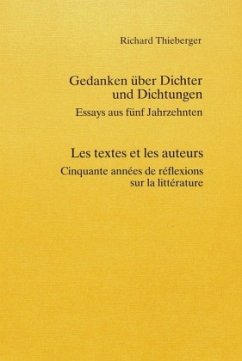 Gedanken über Dichter und Dichtungen- Les textes et les auteurs - Thieberger, Richard