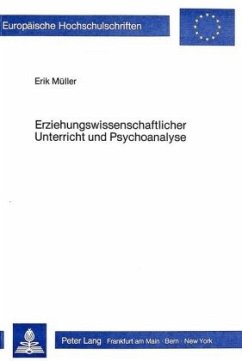 Erziehungswissenschaftlicher Unterricht und Psychoanalyse - Müller-Schoppen, Erik