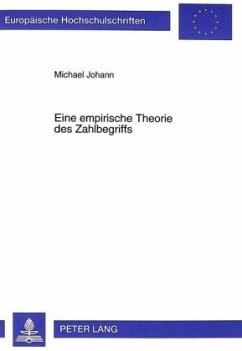 Eine empirische Theorie des Zahlbegriffs - Johann, Michael Eine empirische Theorie des Zahlbegriffs - Johann, Michael